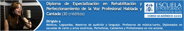 Especialización en Rehabilitación y Perfeccionamiento de la Voz Profesional Hablada y Cantada. Tecla de Acceso = 'p'